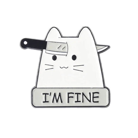 I'm Fine Cat Enamel Pin