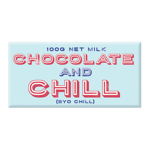 Chocolate & Chill Chocolate