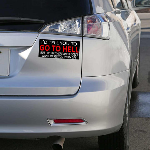 Go To Hell Bumper Sticker