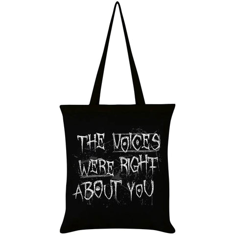 The Voices Were Right About You Black Tote Bag