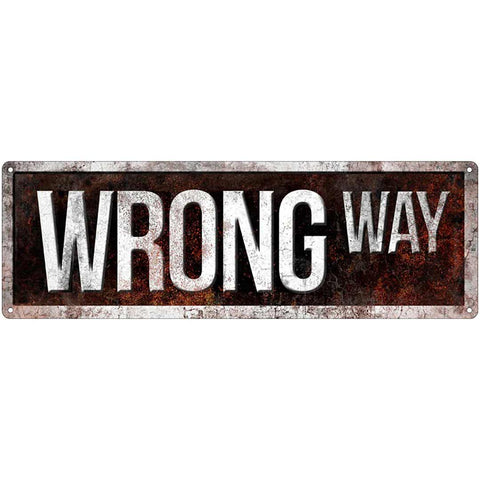 Wrong Way Slim Tin Sign